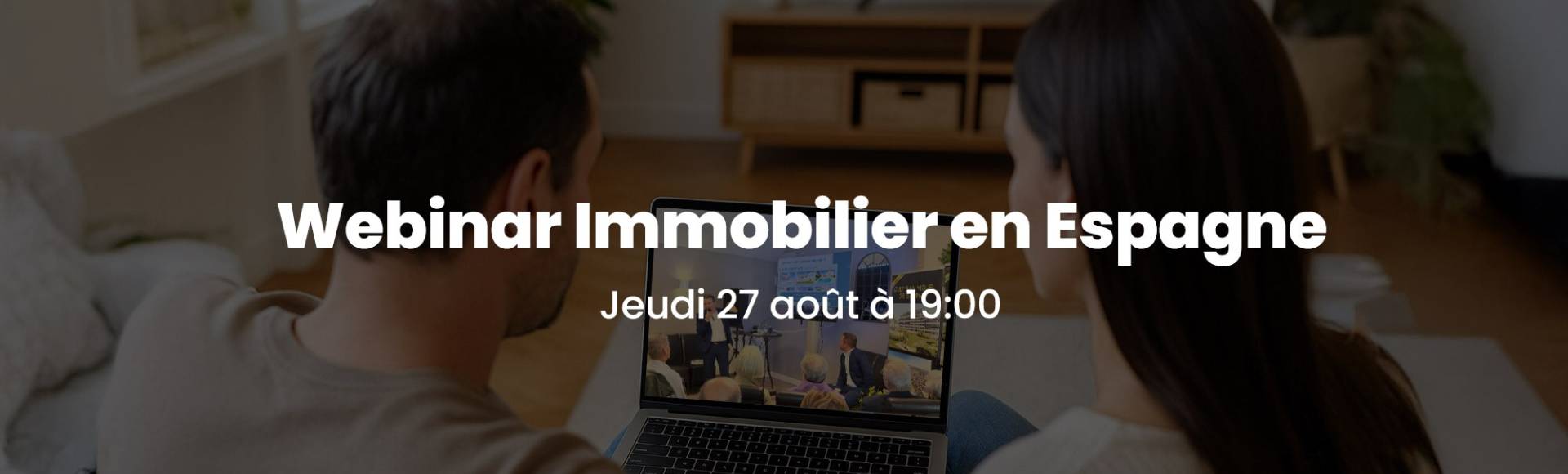 Webinar Immobilier en Espagne - Gratuit en ligne